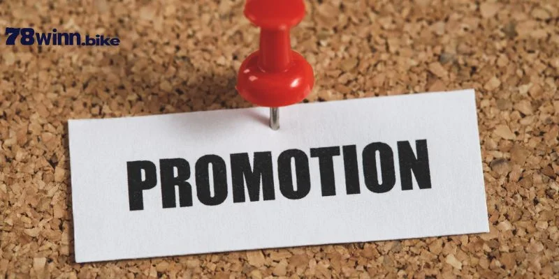 Vài điều cần biết về khuyến mãi 78win