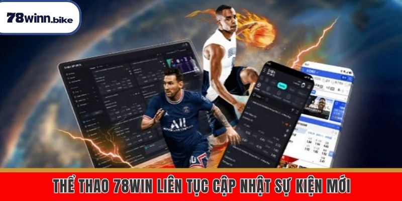 Sân chơi liên tục cập nhật sự kiện mới